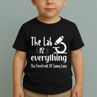 The Lab Is Everything Lab Week 2024 Medical Lab Science (1) Toddler T-Shirt
