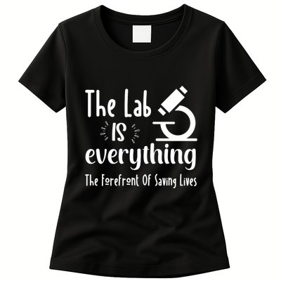 The Lab Is Everything Lab Week 2024 Medical Lab Science (1) Womens T-Shirt
