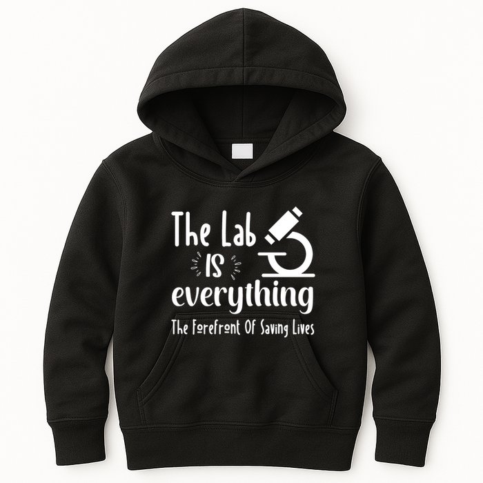 The Lab Is Everything Lab Week 2024 Medical Lab Science (1) Kids Hoodie