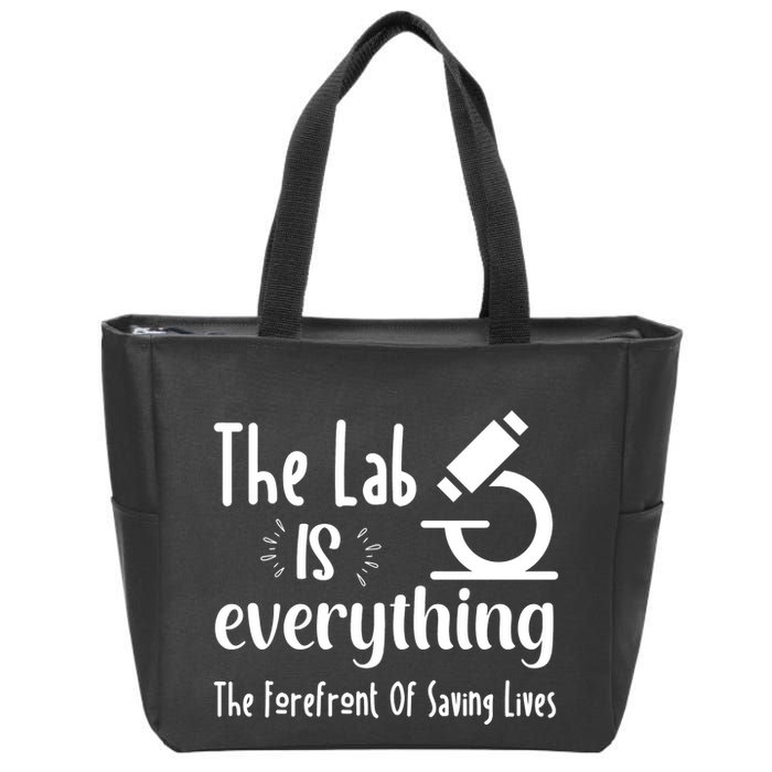The Lab Is Everything Lab Week 2024 Medical Lab Science (1) Zip Tote Bag