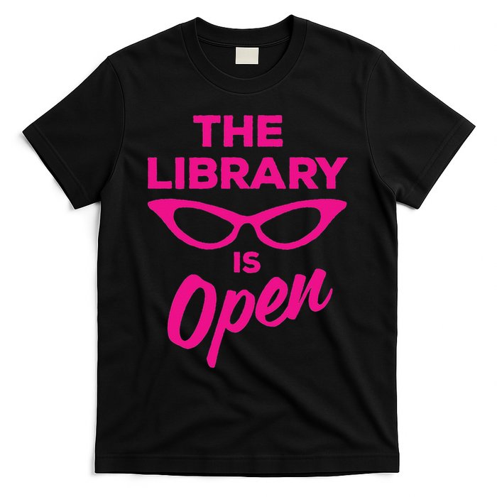 The Library Is Open Drag Queen T-Shirt