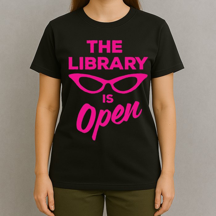 The Library Is Open Drag Queen T-Shirt