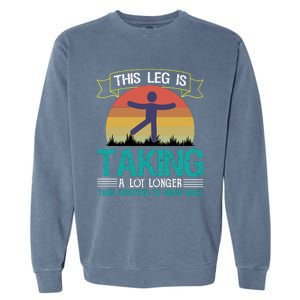 This Leg Is Taking A Lot Longer Funny Finger Amputee Garment-Dyed Sweatshirt