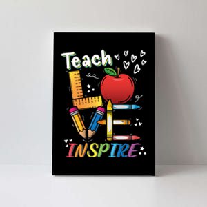 Teach Love Inspire Back To School Theme Canvas