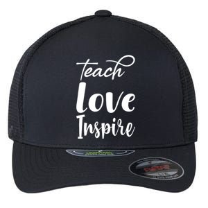 Teach Love Inspire Flexfit Unipanel Trucker Cap