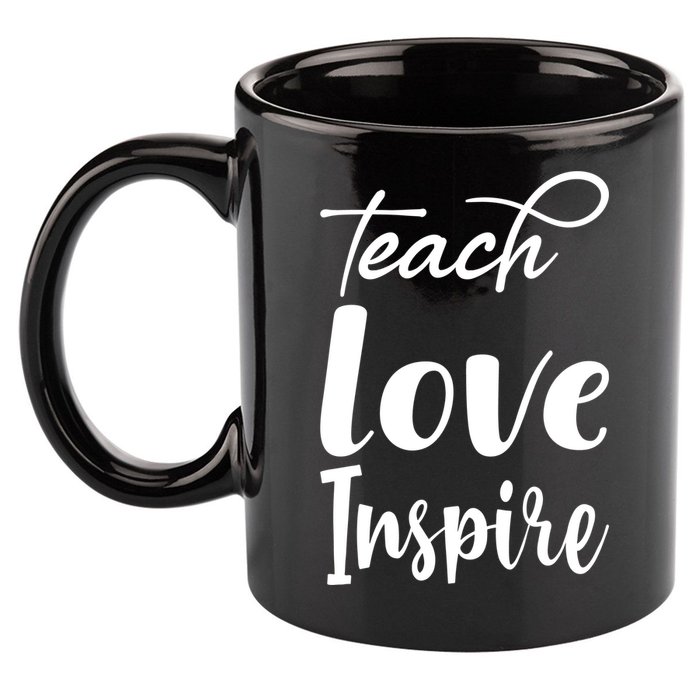 Teach Love Inspire 11oz C Handle Ceramic Mug