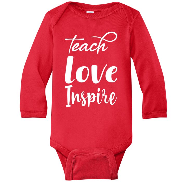 Teach Love Inspire Baby Long Sleeve Bodysuit