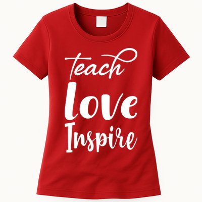Teach Love Inspire Womens T-Shirt