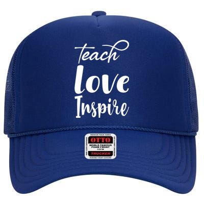 Teach Love Inspire High Crown Mesh Back Trucker Hat