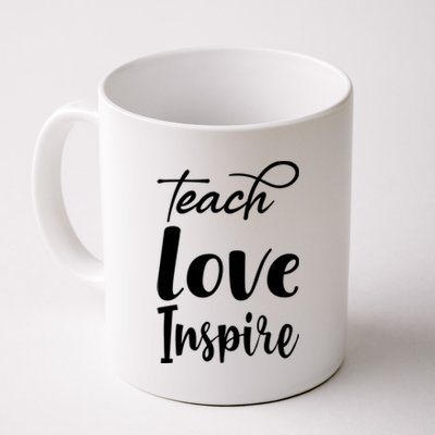 Teach Love Inspire Coffee Mug