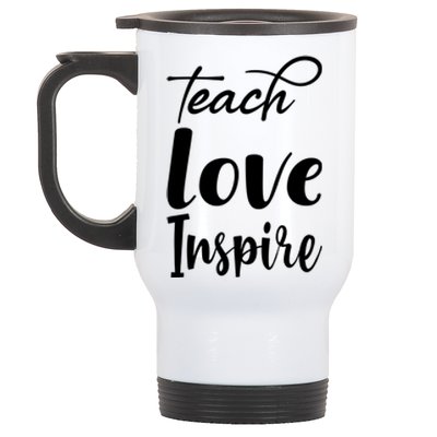 Teach Love Inspire Stainless Steel Travel Mug