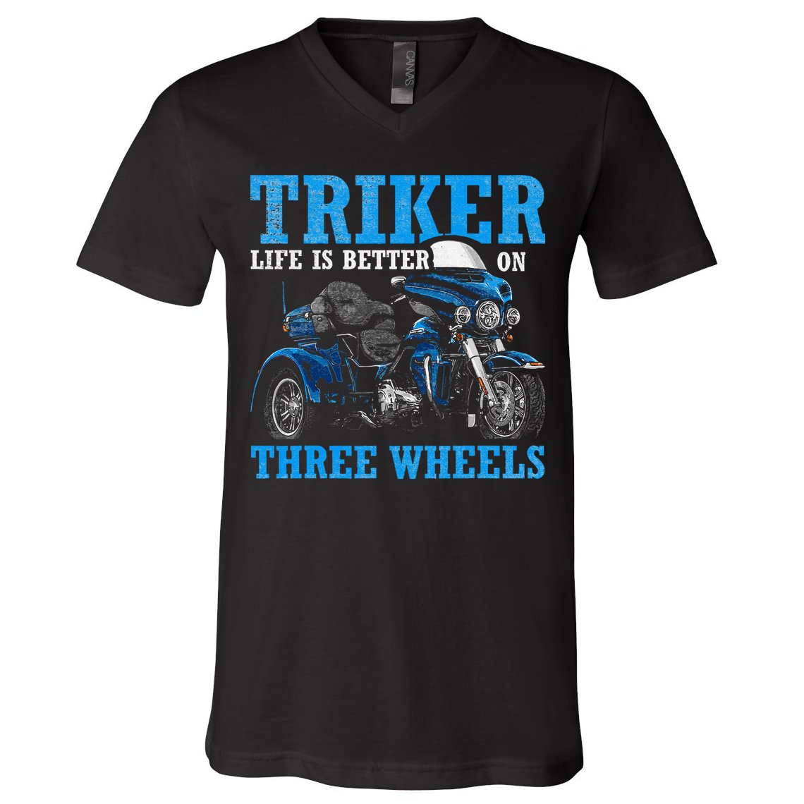 Triker Life Is Better On Three Wheels Motorcycle Trike V-Neck T-Shirt