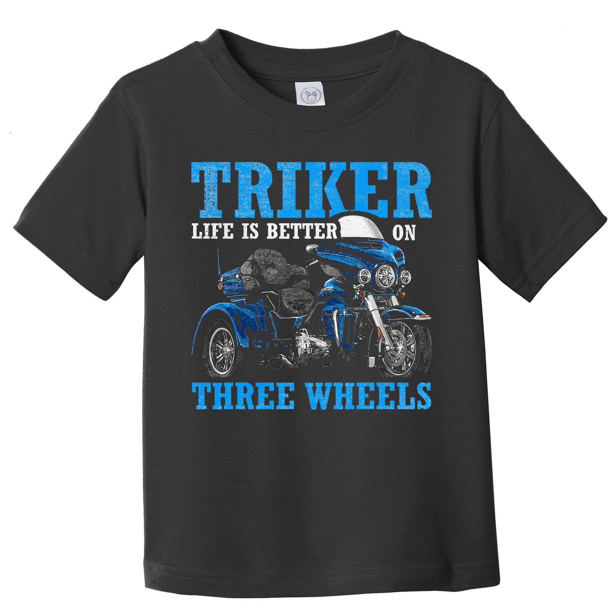 Triker Life Is Better On Three Wheels Motorcycle Trike Toddler T-Shirt