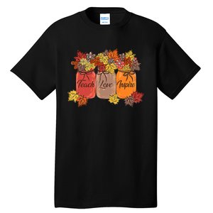 Teach Love Inspire Fall Teacher Thankful Floral Autumn Vibes Tall T-Shirt