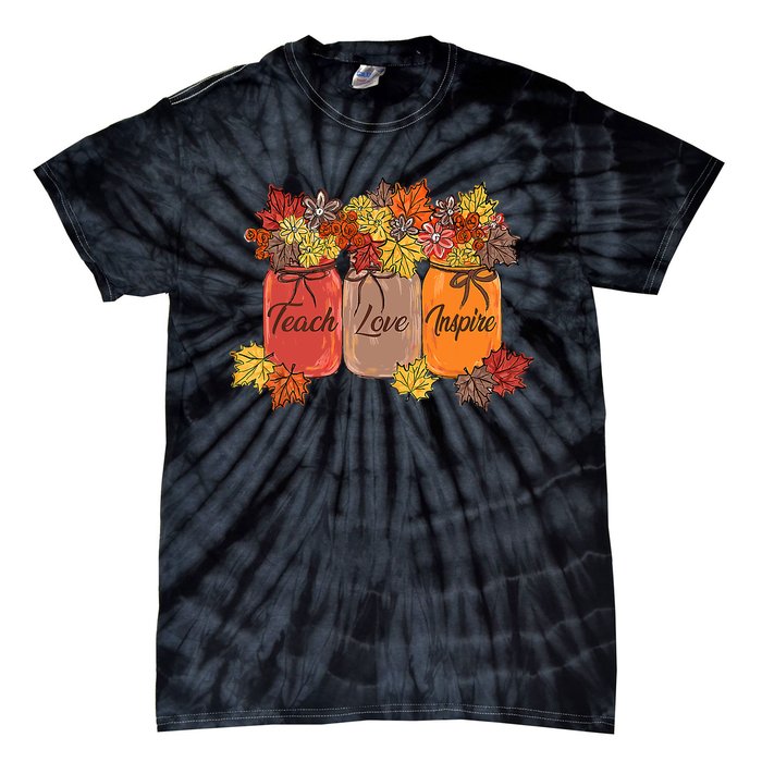 Teach Love Inspire Fall Teacher Thankful Floral Autumn Vibes Tie-Dye T-Shirt