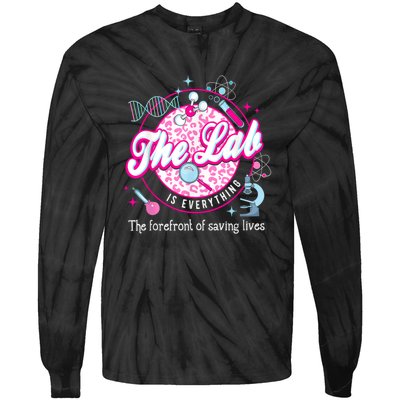 The Lab Is Everything Lab Week 2024 Medical Lab Science Tie-Dye Long Sleeve Shirt