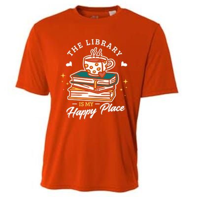 The Library Is My Happy Place Design Librarian Books Gift Cooling Performance Crew T-Shirt