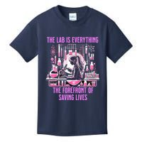 The Lab Is Everything The Forefront Of Saving Lives Lab Week Kids T-Shirt