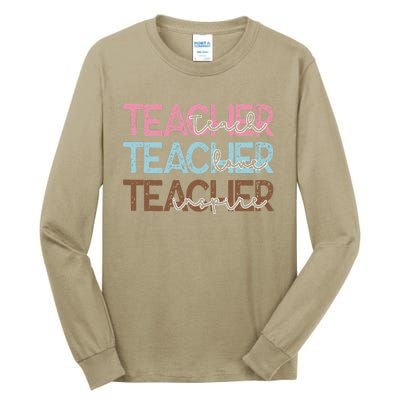 Teach Love Inspire Inspirational Teacher Appreciation Women Tall Long Sleeve T-Shirt