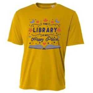 The Library Is My Happy Place Librarian And Booklover Cooling Performance Crew T-Shirt