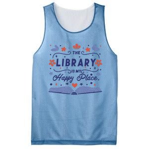 The Library Is My Happy Place Librarian And Booklover Mesh Reversible Basketball Jersey Tank