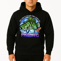 The Lake Is Calling And I Must Go Fishing Hoodie