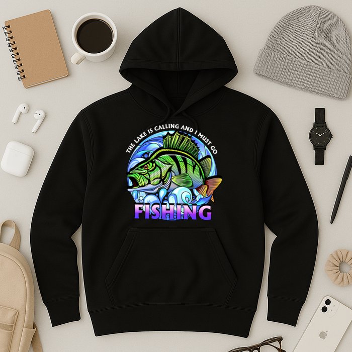The Lake Is Calling And I Must Go Fishing Hoodie