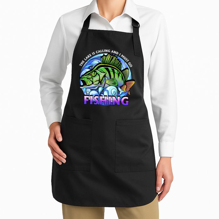 The Lake Is Calling And I Must Go Fishing Apron