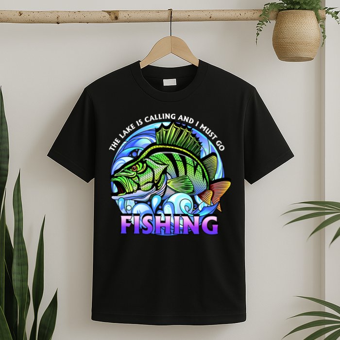 The Lake Is Calling And I Must Go Fishing T-Shirt
