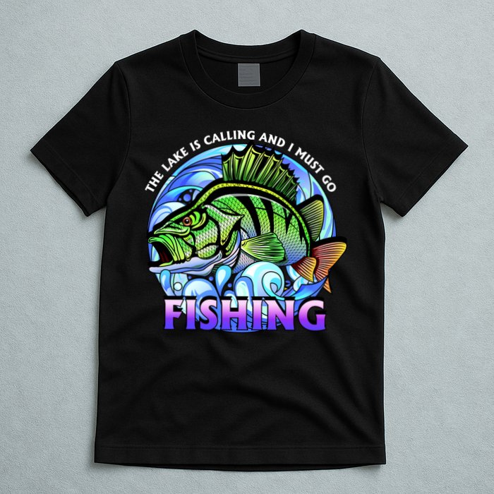 The Lake Is Calling And I Must Go Fishing T-Shirt