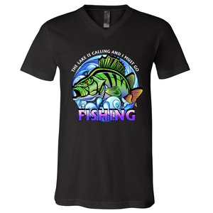 The Lake Is Calling And I Must Go Fishing V-Neck T-Shirt