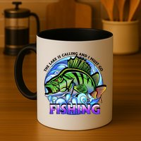 The Lake Is Calling And I Must Go Fishing Mug