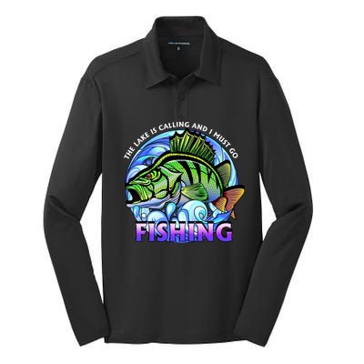 The Lake Is Calling And I Must Go Fishing Silk Touch Performance Long Sleeve Polo