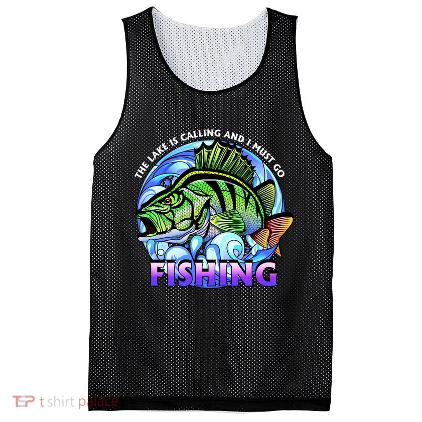 The Lake Is Calling And I Must Go Fishing Mesh Reversible Basketball Jersey Tank