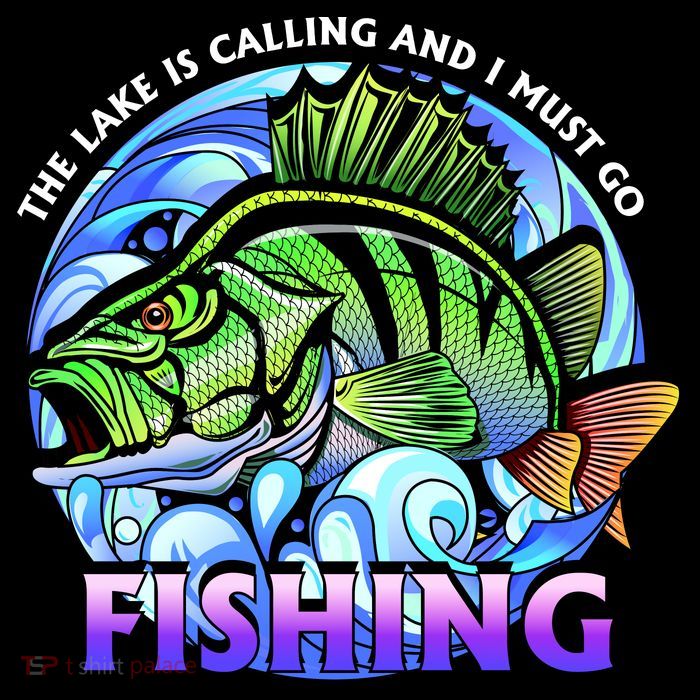 The Lake Is Calling And I Must Go Fishing Poster