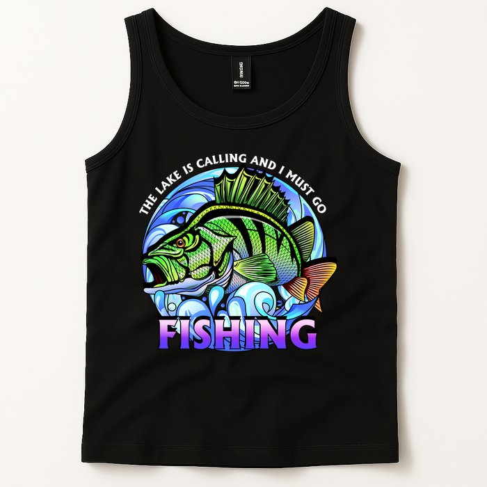 The Lake Is Calling And I Must Go Fishing Tank Top