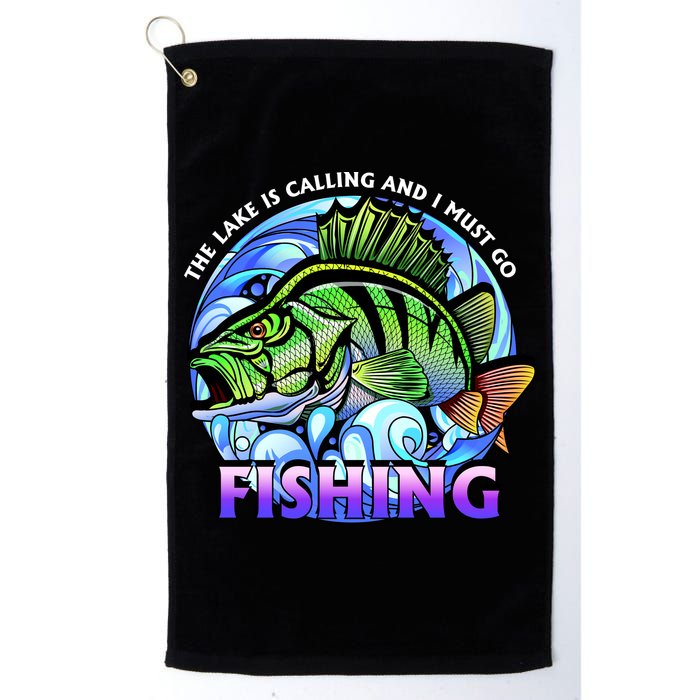 The Lake Is Calling And I Must Go Fishing Golf Towel