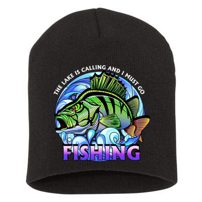 The Lake Is Calling And I Must Go Fishing Short Acrylic Beanie