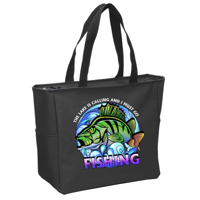 The Lake Is Calling And I Must Go Fishing Zip Tote Bag