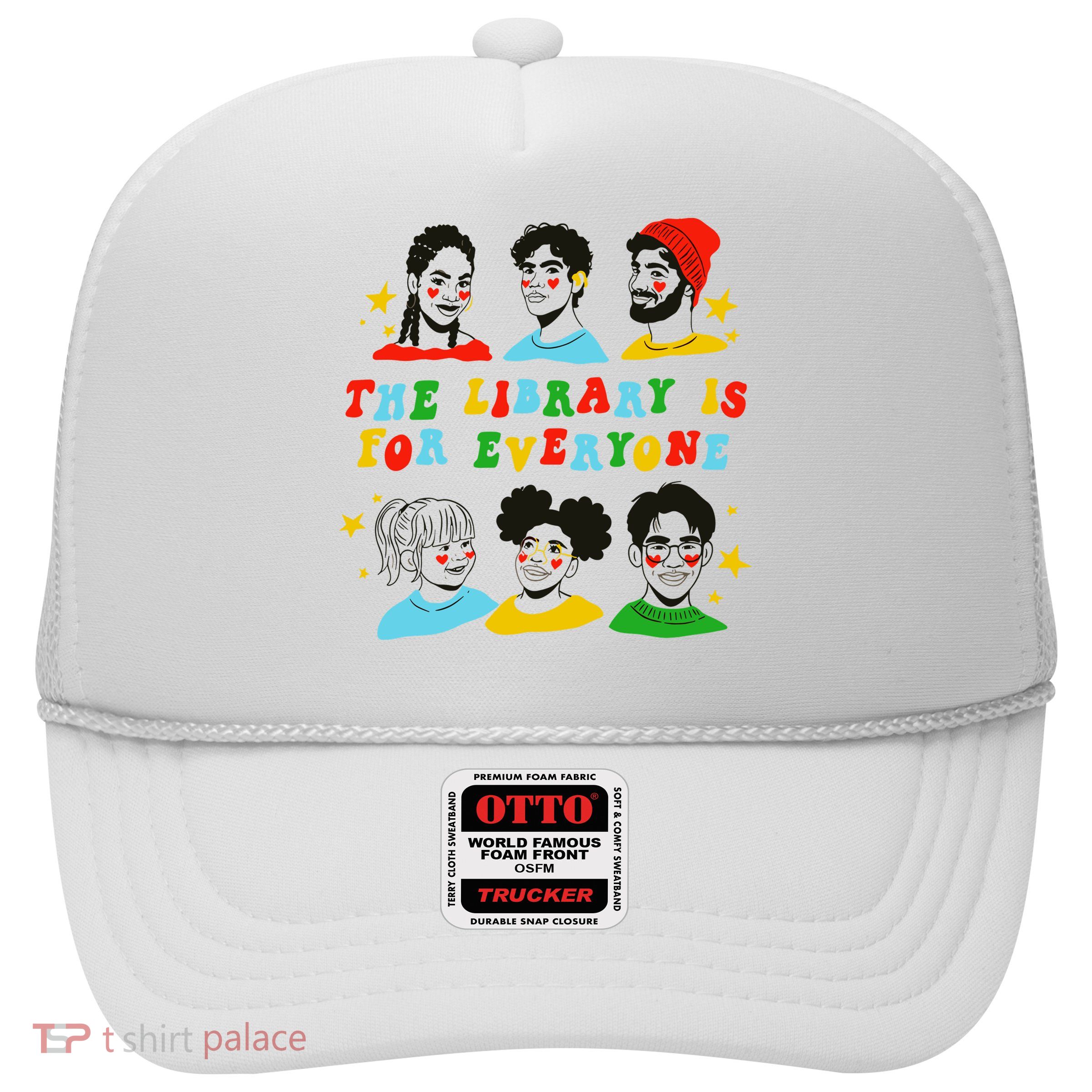 The Library Is For Everyone Trucker Hat