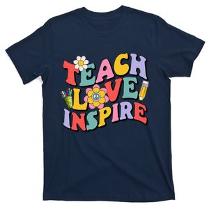 Teach Love Inspire Funny Teacher Teaching Back To School T-Shirt