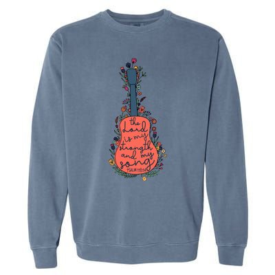 The Lord Is My Strength And My Song Psalm 118:14 Bible Verse Garment-Dyed Sweatshirt