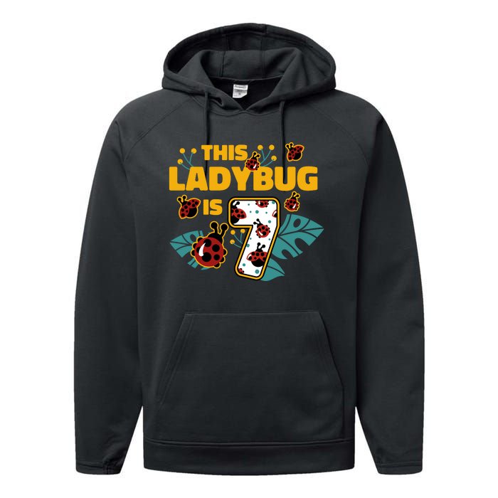 This Ladybug Is 7 Cute Gift Performance Fleece Hoodie