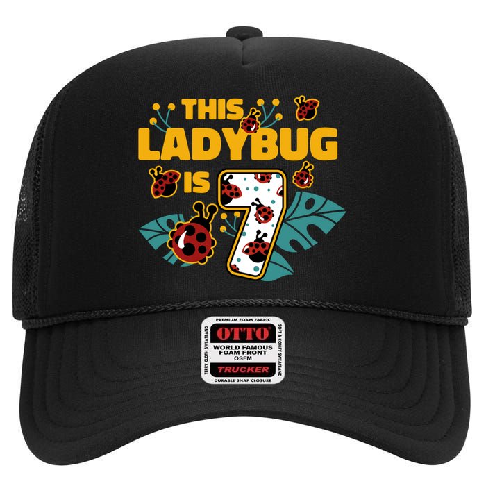 This Ladybug Is 7 Cute Gift High Crown Mesh Back Trucker Hat