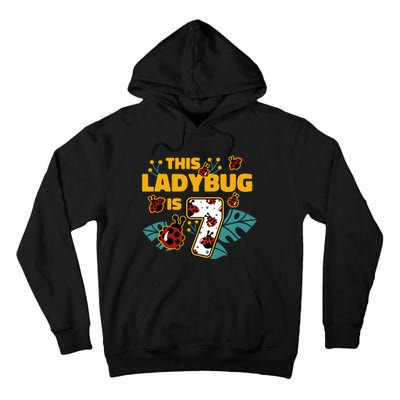 This Ladybug Is 7 Cute Gift Tall Hoodie