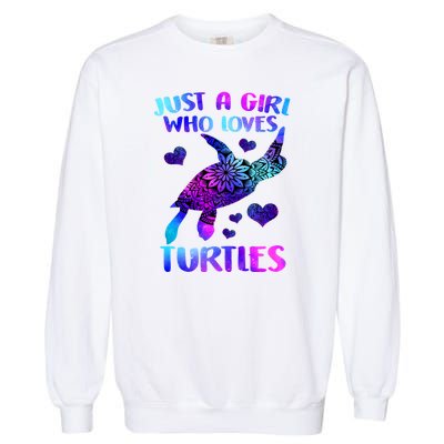 Turtle Lover Just A Girl Who Loves Turtles Turtle Watercolor Sea Ocean Garment-Dyed Sweatshirt