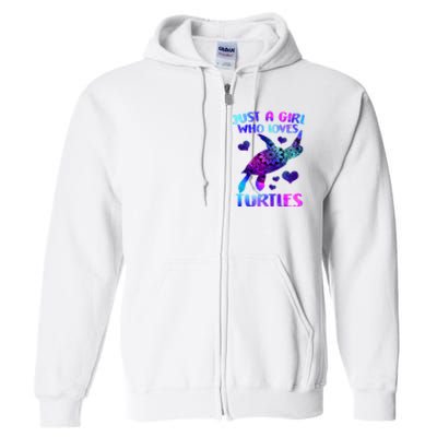 Turtle Lover Just A Girl Who Loves Turtles Turtle Watercolor Sea Ocean Full Zip Hoodie