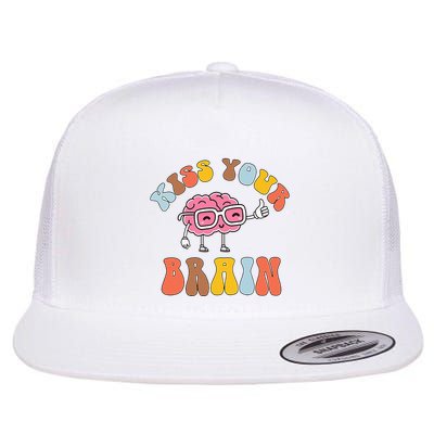 Teacher Life Kiss Your Brain Students Class Flatbill Hat