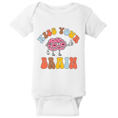 Teacher Life Kiss Your Brain Students Class Baby Bodysuit
