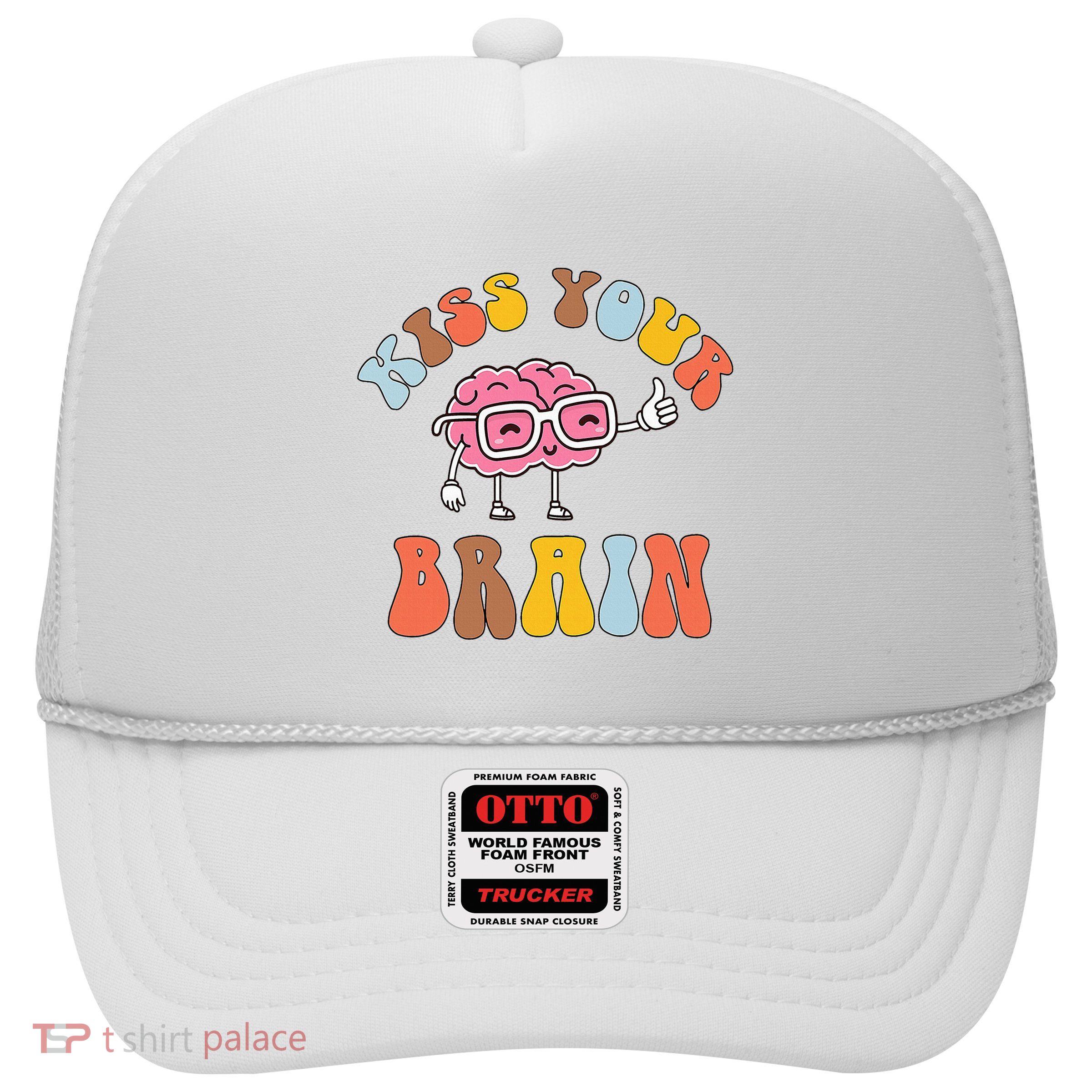 Teacher Life Kiss Your Brain Students Class Trucker Hat